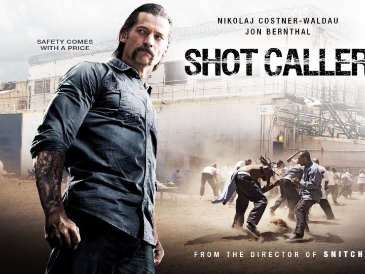Shot Caller (2017): A Harrowing Descent into the Violent World of Prison Gangs and Moral Dilemma